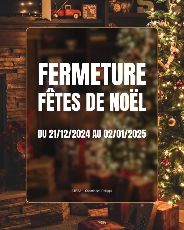 Fermeture exceptionnelle pour les fêtes